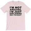 i'm not arguing T-Shirt