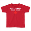 Make Canada Great Again Toddler T-shirt