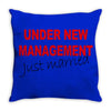 under new management just married mens black wedding present husband t Throw Pillow