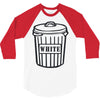 white trash 3/4 Sleeve Shirt