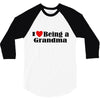 i love being a grandma 3/4 Sleeve Shirt