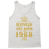 kings are born in 1968 Tank Top