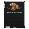 need more coffee iPad 3 and 4 Case