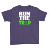 run the trap Youth Tee