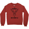 I Cannot Lie Crewneck Sweatshirt