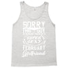 This Guy Is Taken By A Super Sexy February Girlfriend Tank Top