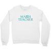 math teacher pi Crewneck Sweatshirt