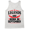 Legends Are Born In September Tank Top