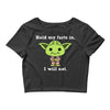 yoda quote Crop Top