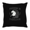 freedom is fabulous Throw Pillow