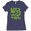 witch better have my money Ladies Fitted T-Shirt