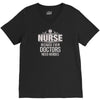 Nurse Because Even Doctors Need Heroes V-Neck Tee