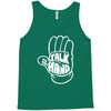 talk to the hand Tank Top