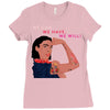 Women's March We Cab We Have We Will Ladies Fitted T-Shirt