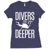 ow divers do it deeper Ladies Fitted T-Shirt