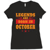 Legends Are Born In October Ladies Fitted T-Shirt