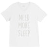 need more sleep (2) V-Neck Tee