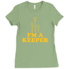 i'm a keeper Ladies Fitted T-Shirt