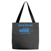 dad to be funny Tote Bags