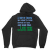 i am your favorite child Unisex Hoodie
