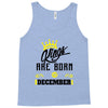 Kings Are Born In December Tank Top