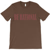be rational T-Shirt