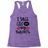 I Still Live With My Parents Racerback Tank