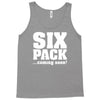 six pack coming soon Tank Top