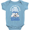Some Girls Love Diamonds This Girl Loves Balls Baby Bodysuit
