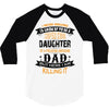 Super Cool Daughter Of A Freaking Awesome Dad 3/4 Sleeve Shirt