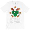 my wish T-Shirt