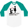 will you love me 3/4 Sleeve Shirt