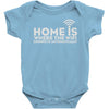 home is where the wifi Baby Onesie