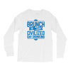 brunch day drinking Long Sleeve Shirts