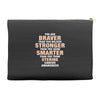 Braver Stronger Smarter Uterine Cancer Awareness Accessory Pouches