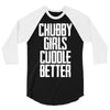 chubby girls cuddle better 3/4 Sleeve Shirt