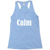 calm Racerback Tank