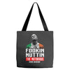 the notorious conor mcgregor fookin nuttin Tote Bags