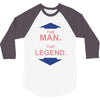 the man   the legend funny 3/4 Sleeve Shirt