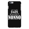 Only the best Dads Get Promoted to Nonno iPhone 6/6s Plus Case