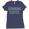 running sucks Ladies Fitted T-Shirt