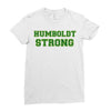 Humboldt Strong Ladies Fitted T-Shirt