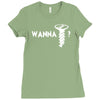 wanna screw Ladies Fitted T-Shirt
