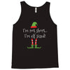 i'm not short i'm elf sized Tank Top