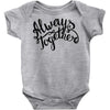 always together Baby Bodysuit