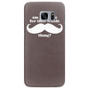 am i too late for that mustache thing Samsung Galaxy S7 Edge