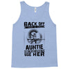 Back Of I Have A Crazy Auntie And I am not Afraid To Use Her Tank Top