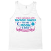 I Love Someone with Thyroid Cancer to The Moon and Back to Infinity Tank Top