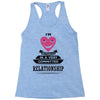 I Am Actually In A Very Commited Relationship Racerback Tank