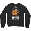 coffee addiction Crewneck Sweatshirt